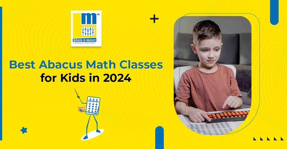 Abacus Math Classes for Kids at Brain-O-Magic Improve Mental Math Skills