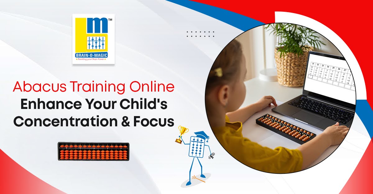 Abacus Training for Kids | Improve Focus and Concentration | Brain-O-Magic